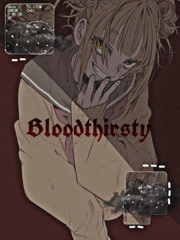 Blood thirsty