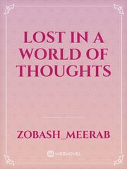 Lost in a world of thoughts Book