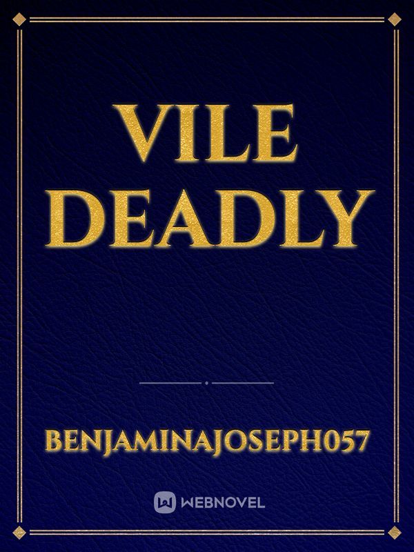 Vile deadly Book