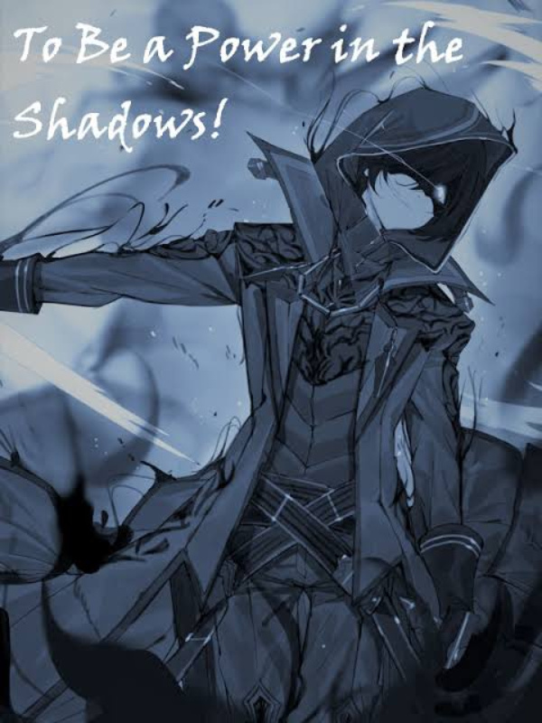 Cliche Character in the Shadows (Dropped/Might reboot)