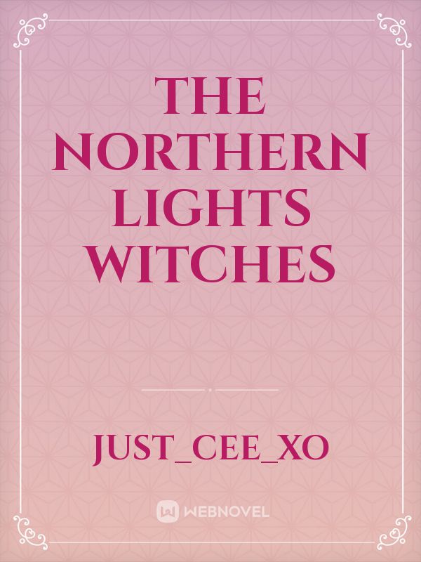 The Northern Lights Witches Book