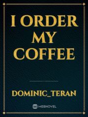 I order my coffee Book