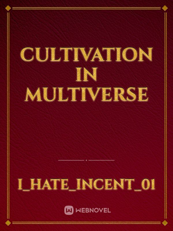 CULTIVATION IN MULTIVERSE Book