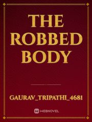 THE ROBBED BODY Book