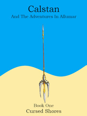 Calstan And The Adventure’s in Allumar: Cursed Shores Book