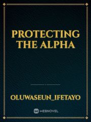 Protecting The Alpha Book