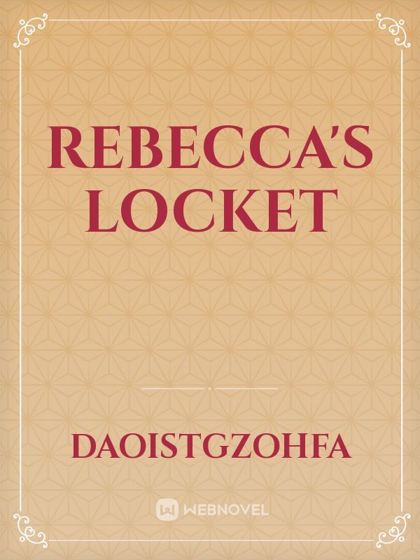 Rebecca's locket