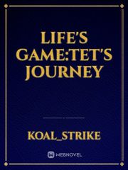 Life's Game:Tet's Journey Book