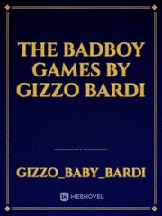 The badboy games
by Gizzo bardi Book