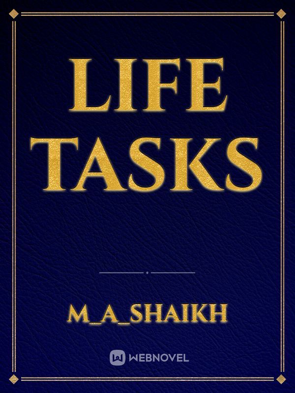 Life Tasks