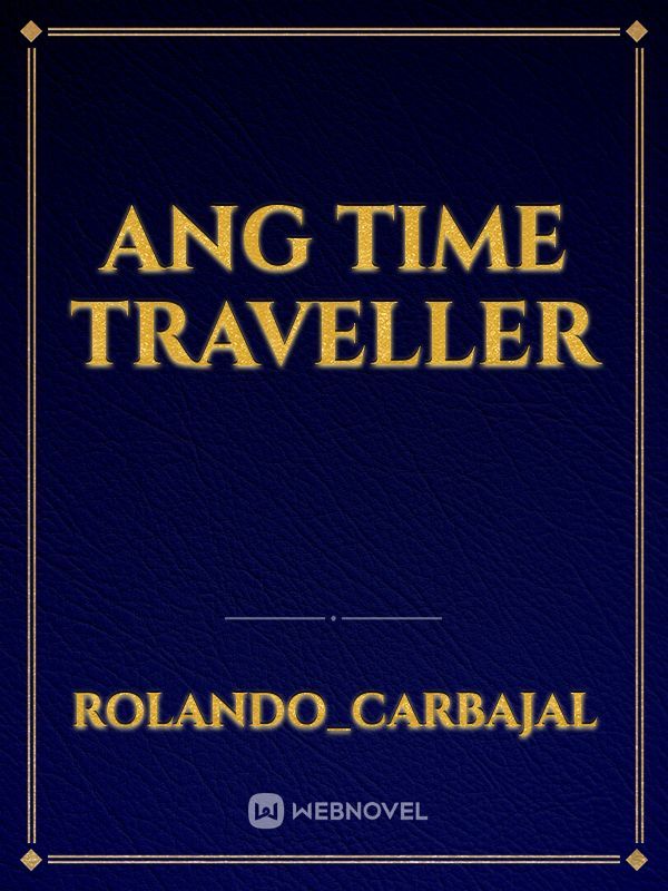 Ang Time Traveller