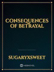 Consequences of betrayal Book