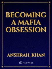 Becoming A mafia obsession Book