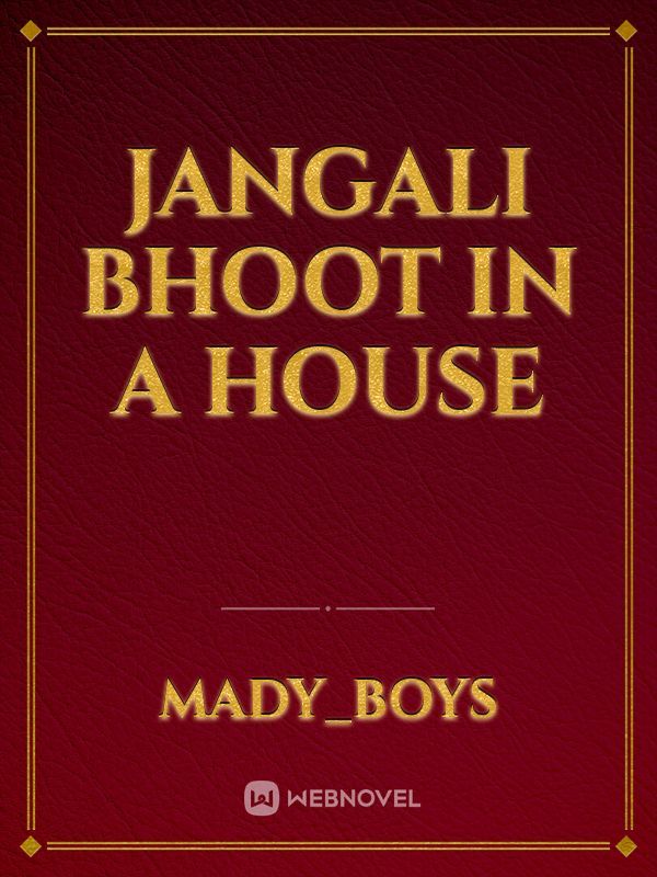 Jangali Bhoot In a house Book