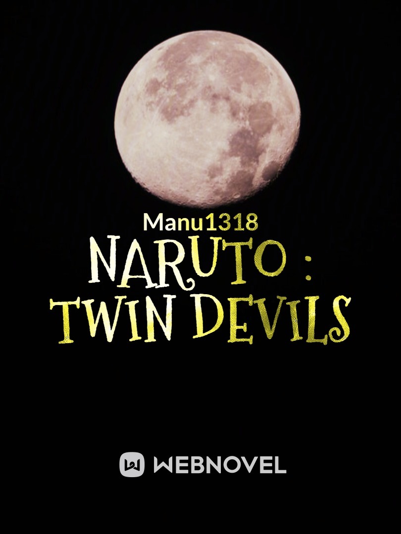 NARUTO : TWIN DEVILS