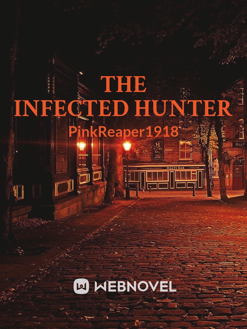 The Infected Hunter