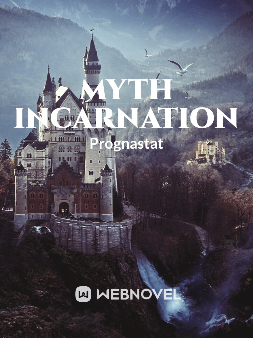Myth Incarnation
