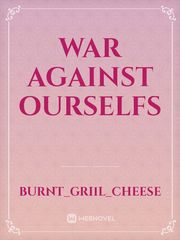 War Against OurSelfs Book
