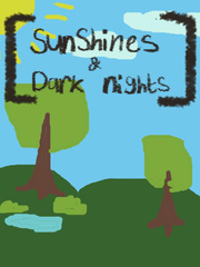 Sunshines and Dark nights Book