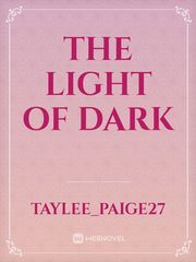 The Light of Dark Book