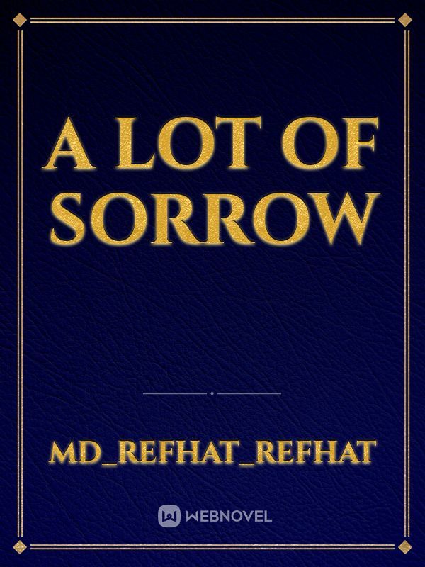 A Lot Of Sorrow Book