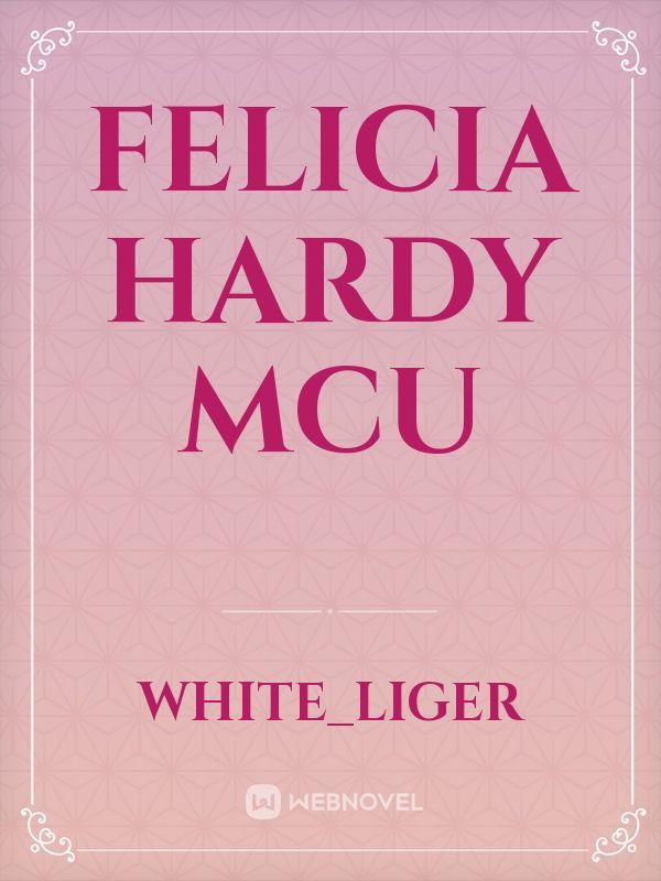Felicia Hardy MCU