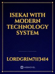 Isekai With Modern Technology System Book