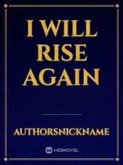 I Will Rise Again Book