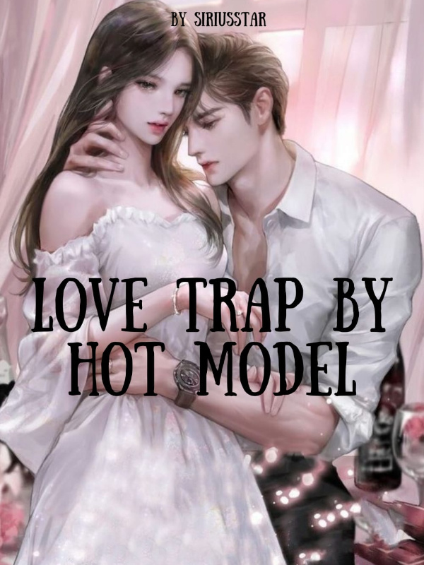 Love Trap by Hot Model