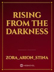 Rising from the darkness Book