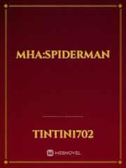 MHA:SPIDERMAN Book