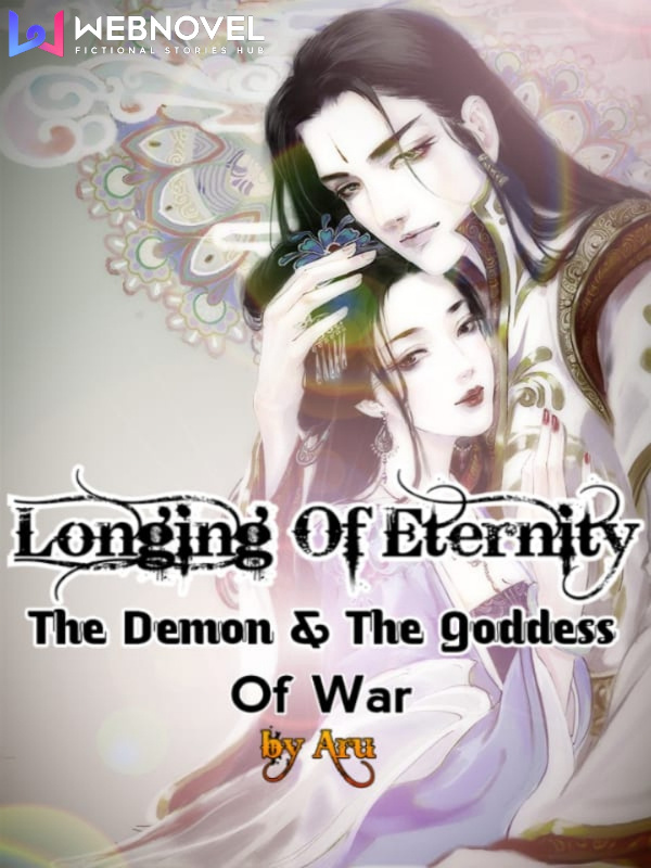 Longing Of Eternity: The Demon & The Goddess of War Book