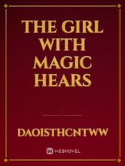 The girl with magic hears Book