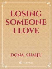 Losing someone I love Book