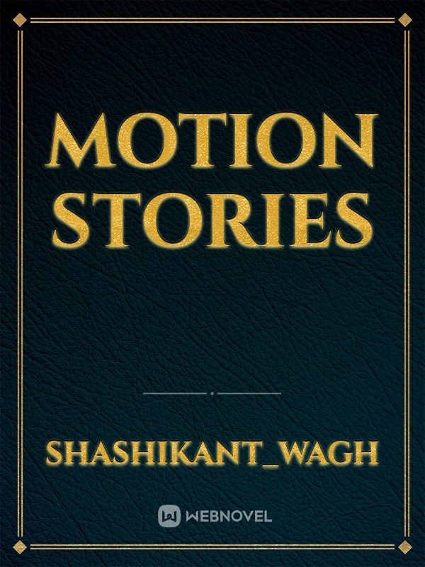 motion stories