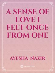 A sense of love I felt once from one Book
