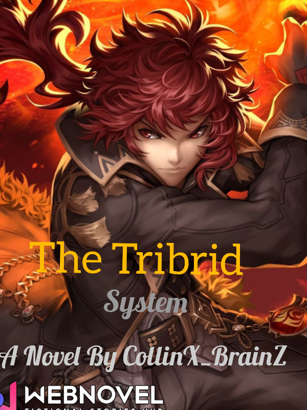 The Tribrid System
