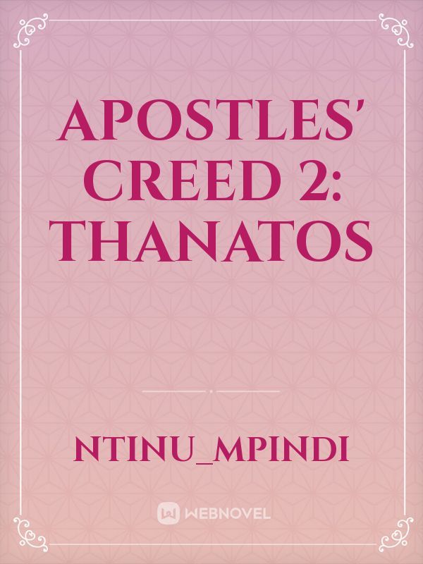 Apostles' Creed 2: Thanatos