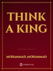 Think a King Book