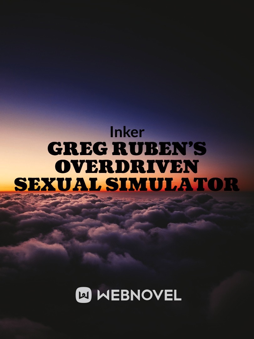 Greg Ruben's Overdriven Sexual Simulator Book