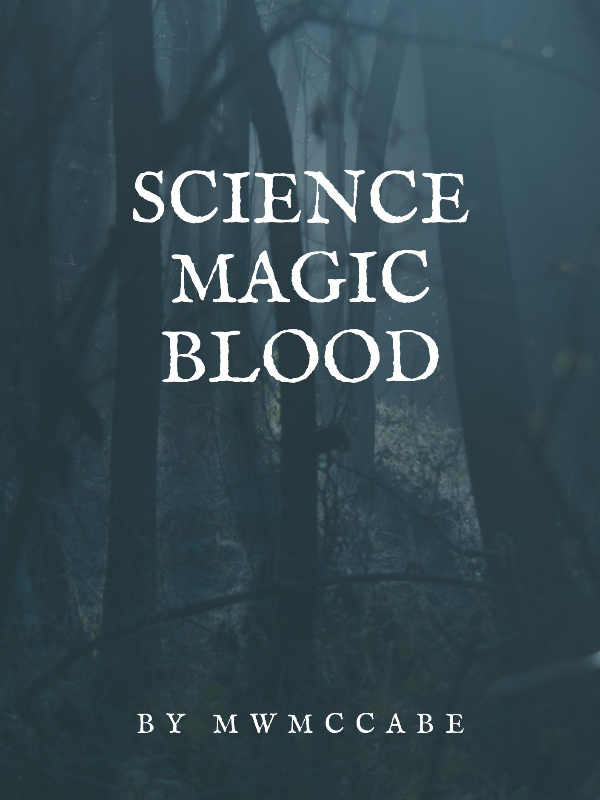 Science Magic Blood: An Epic Cross-Genre Event