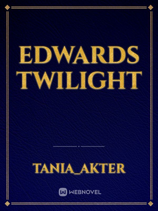 Edwards Twilight