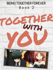 Together With You (Book 2 of 'Being Together Forever') Book