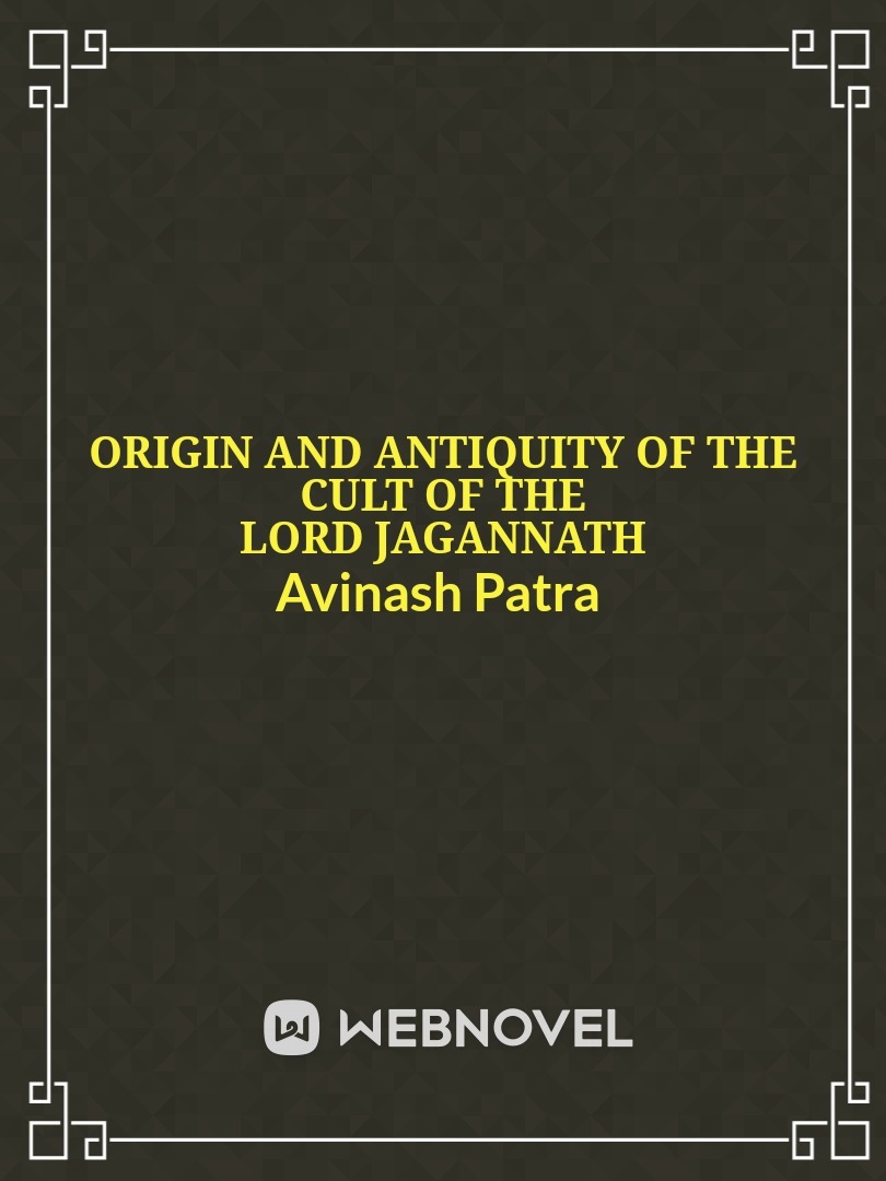 Origin And Antiquity of the cult of the Lord Jagannath