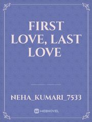 First Love, Last Love  Book