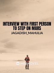 Interview With First Person To Step On Mars Book