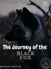 The Journey of the Black Fox [BL] Book