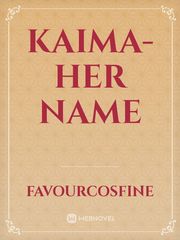 Kaima-Her Name Book