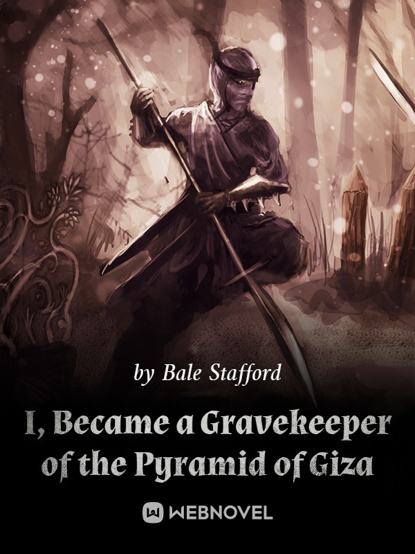 I, Became a Gravekeeper of the Pyramid of Giza Book