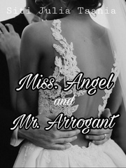 Miss. Angel and Mr. Arrogant Book
